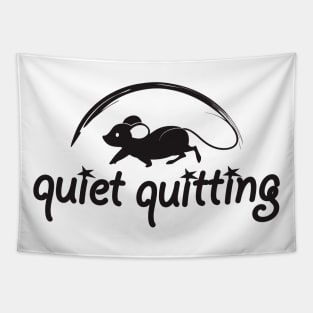 quiet quitting mouse Tapestry