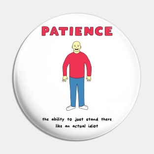 Patience Pin