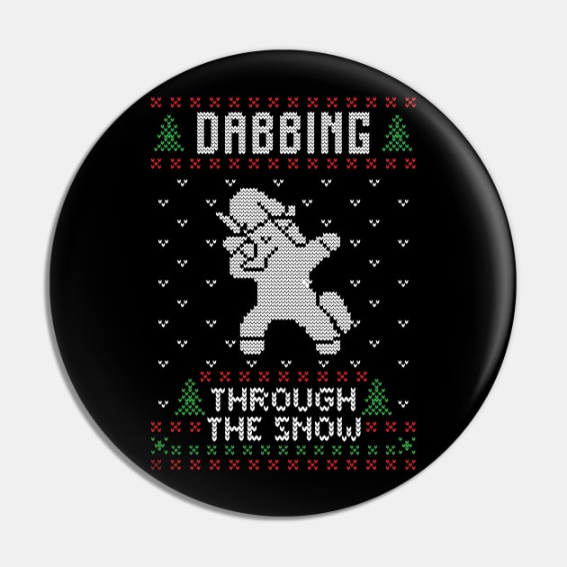 Dabbing Through The Snow - Funny Unicorn Ugly Christmas Sweater Pin by BadDesignCo