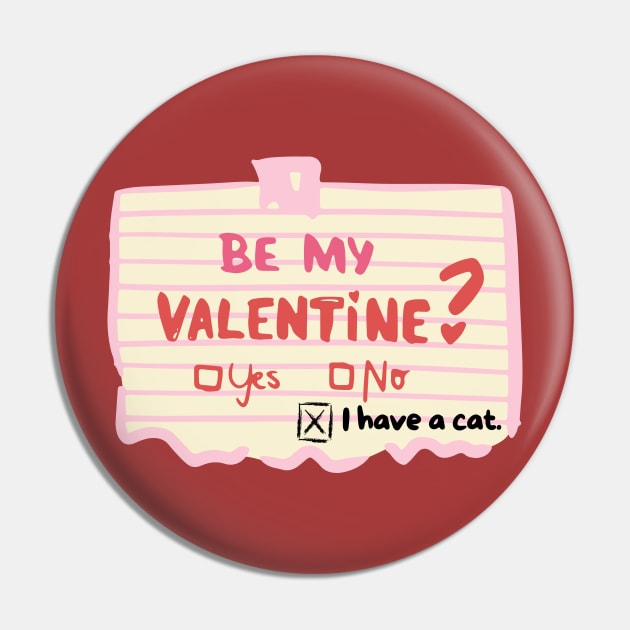 Be my Valentine? Yes, No, I have a cat. Pin by Yelda