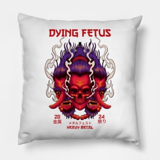 dying fetus Pillow