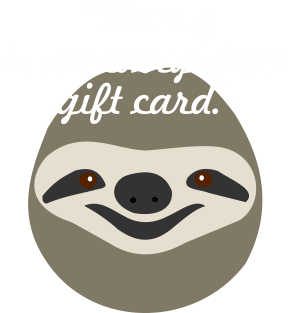 Money is an everywhere gift card - Stoner Sloth Magnet