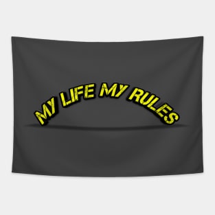 My Life My Rules Tapestry