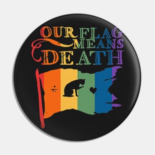 Our Flag Means Death - Pride Pin