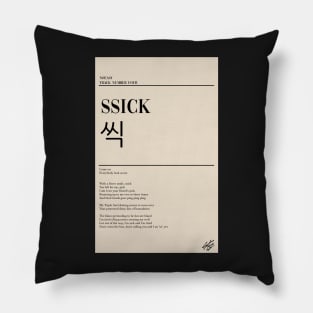 NOEASY- Ssick Poster Pillow