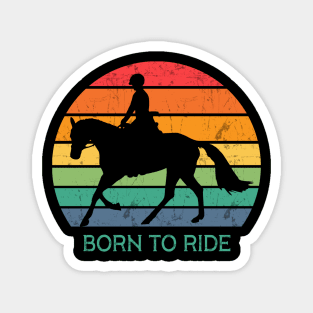 Born To Ride Magnet