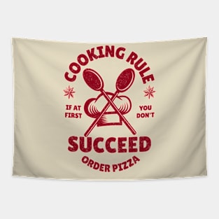 Cooking Rule If At First You Don't Succeed Order Pizza Cooking Lover Gift Tapestry