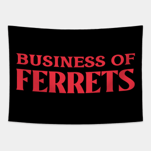 Business of Ferrets Animal Collective Nouns Tapestry