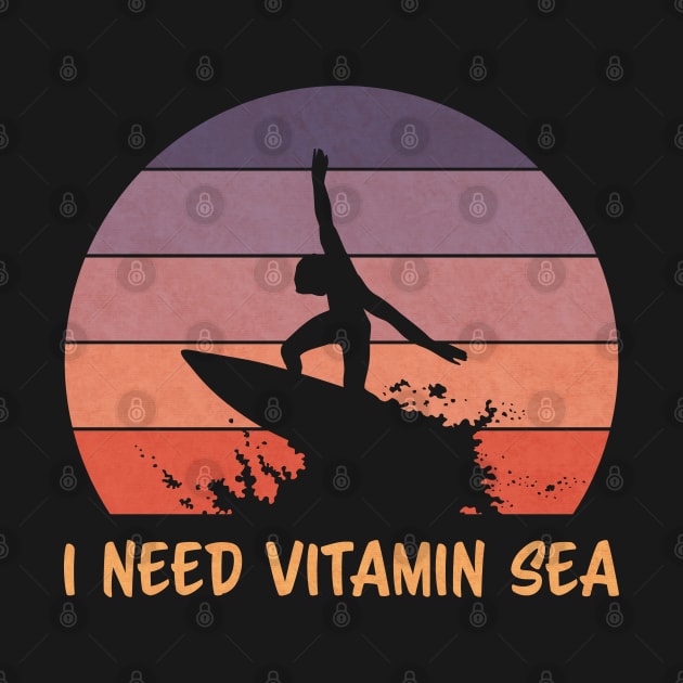 Vitamin Sea Surfing Pun | Funny Surf by shirtonaut