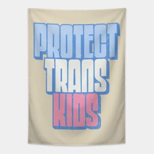 Protect Trans Kids - Trans Flag Design Tapestry