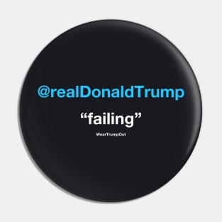 "failing" (blue/white text on dark background) Pin