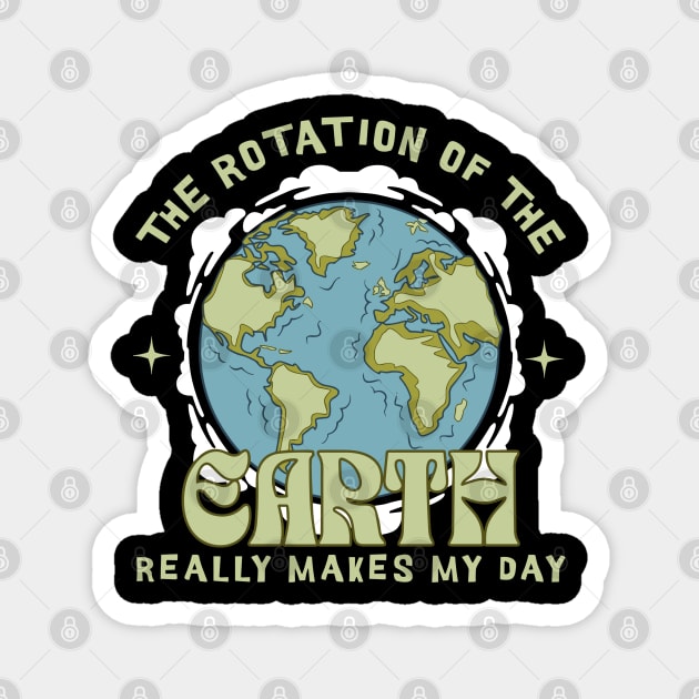 The Rotation Of The Earth Magnet by The WYLD Tribe