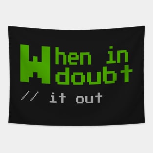 When in Doubt it out - Funny Programming Jokes Tapestry