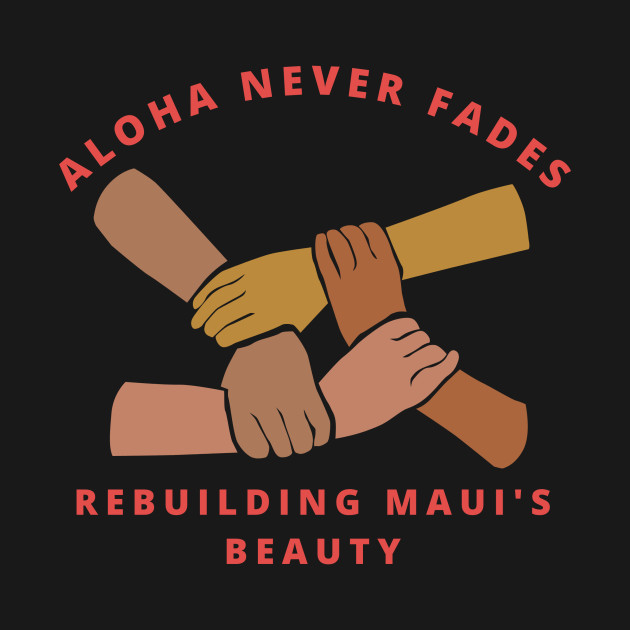 Support Maui by Sandras Luxes Prints