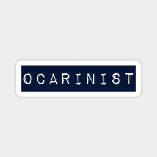 Ocarinist Magnet