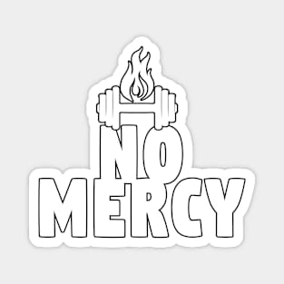 No Mercy - in white Magnet