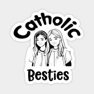 Catholic duo Best Friends Forever Magnet