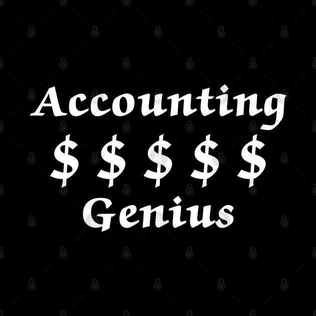 Accounting Genius White Text by Barthol Graphics