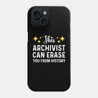 Profession Archivist Librarian Funny Archives Joke Phone Case