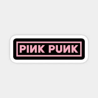 Pink Punk In Your Area (Pink) Magnet