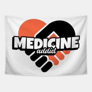 Medicine Addict Heart - Medical Student In Medschool Funny Gift For Nurse & Doctor Medicine Tapestry