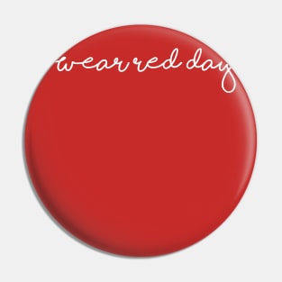 National Wear Red Day - heart disease awareness Pin