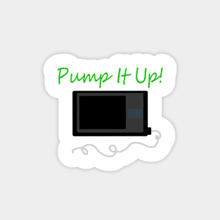 Pump It Up! Green Magnet