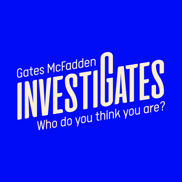 InvestiGates Logo 1 by Gates McFadden Official Store