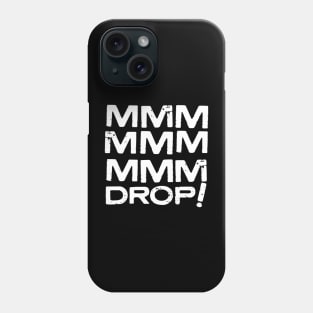 MMM Drop White Phone Case