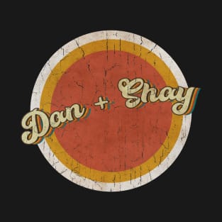 circle vintage Dan + Shay T-Shirt