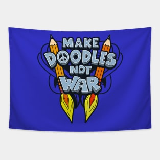 Make Doodles, Not War Tapestry