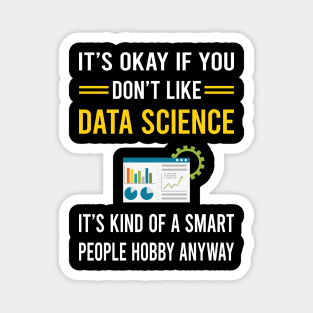 Smart People Hobby Data Science Magnet