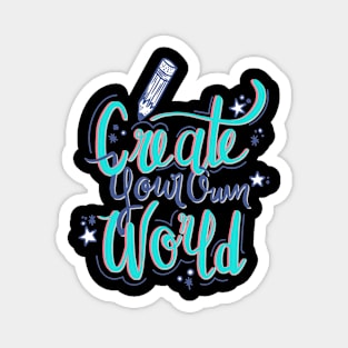Create Your Own World Magnet