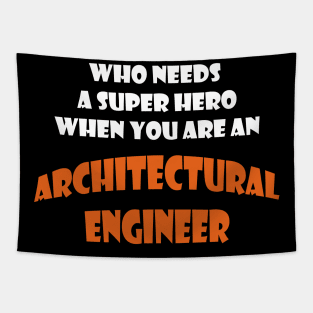 Iam  an architectural engineer T-shirts and more Tapestry