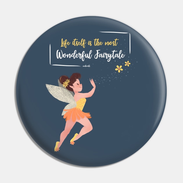 LIFE ITSELF IS THE MOST WONDERFUL FAIRYTALE Pin by MeikeARTS