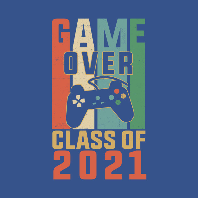 Discover Vintage Game Over Class of 2021 Video Games Graduation Gamer - Class Of 2021 - T-Shirt