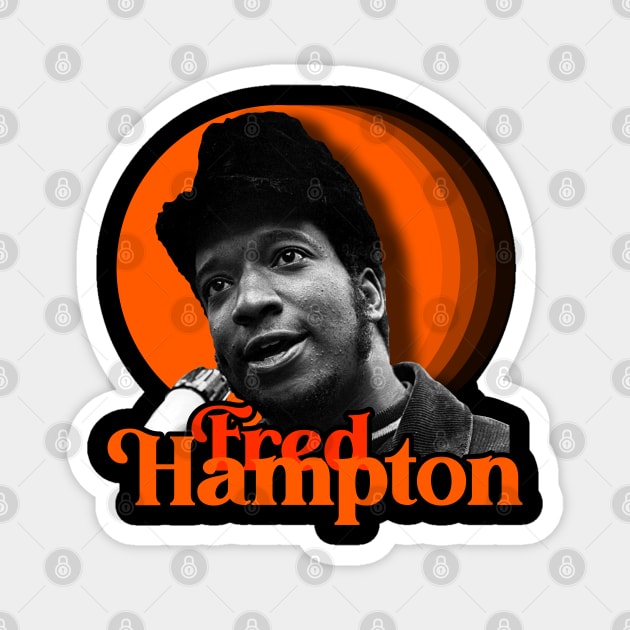 Fred Hampton ))(( BPP Activist and Revolutionary Tribute Magnet by darklordpug