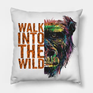 Walk Into The Wild Pillow