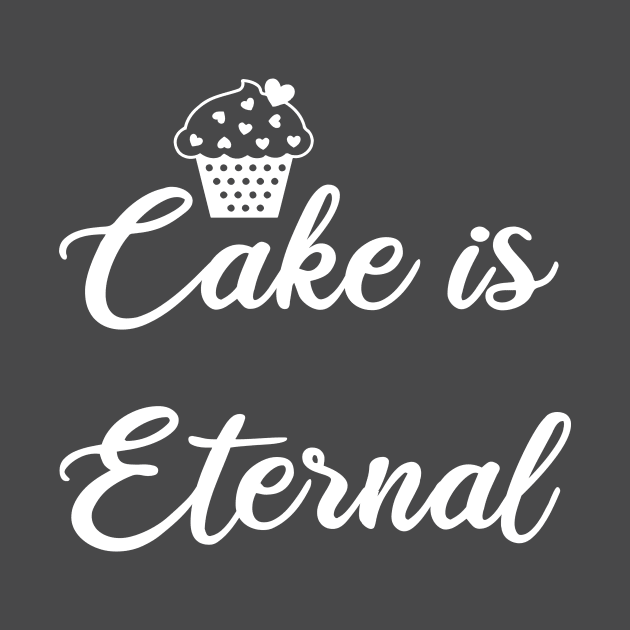 Cake is Eternal by kaliyuga