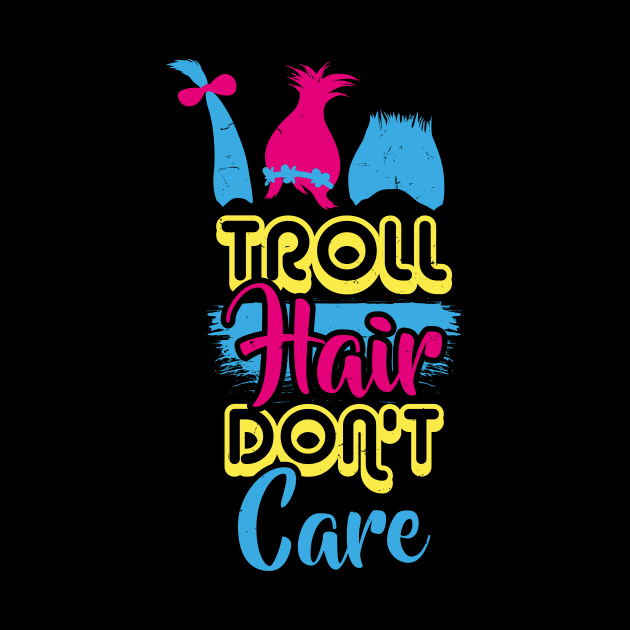 Troll Hair don't care T-Shirt barber hair salon by biNutz