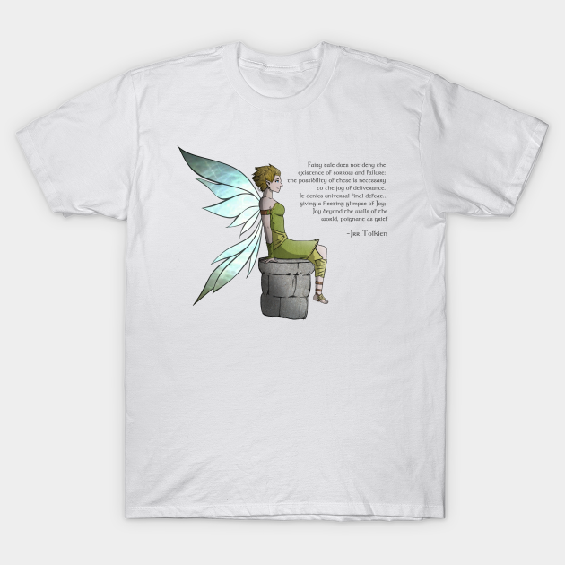 Fairy Tale - Quotes - T-Shirt