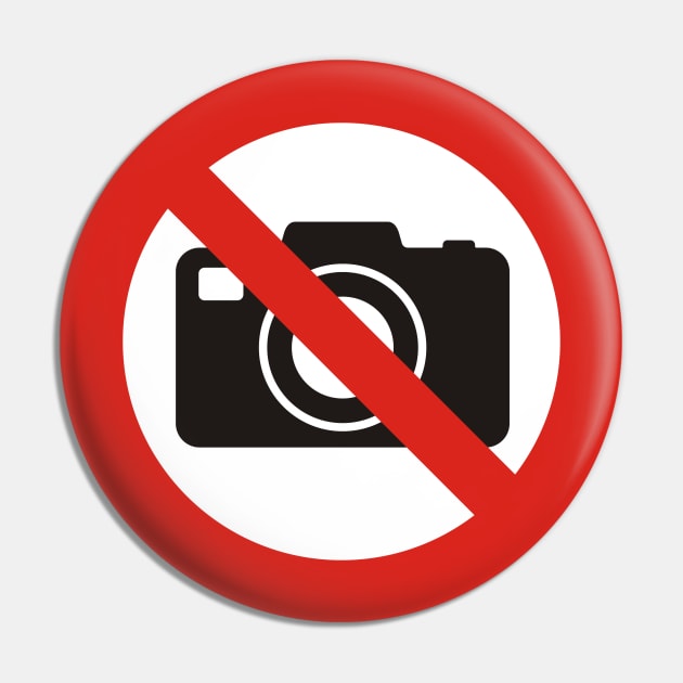 No Photos Allowed Sign Pin by sifis