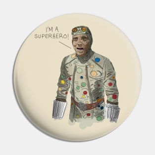 I'm A Superhero! Pin