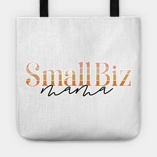 Small Biz Mama Tote