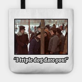 I Triple Dog Dare You! - A Christmas Story Design Tote