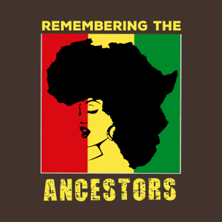 Remembering The Ancestors Juneteenth T-Shirt