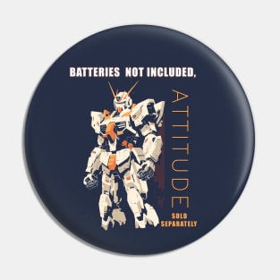 Batteries not included Pin