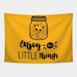 Enjoy the little things Tapestry