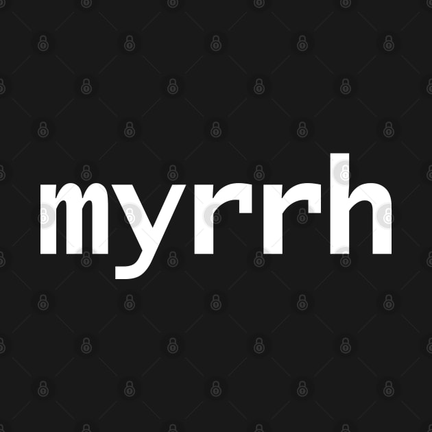 Myrrh White Text Typography by ellenhenryart