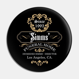 Simms' Funeral Home - Tales from the Hood Pin